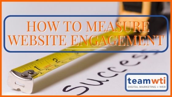 How to Measure Website Engagement