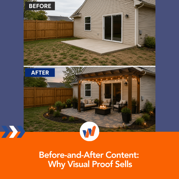 Before-and-After Content: Why Visual Proof Sells