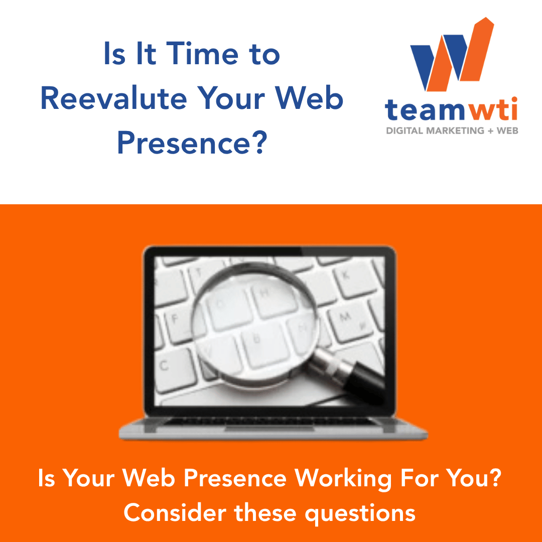 Is Your Web Presence Working for You?