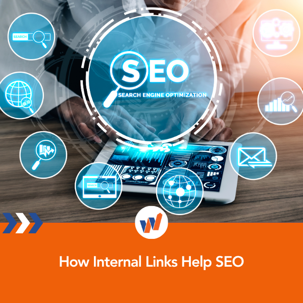 How Internal Links Help SEO