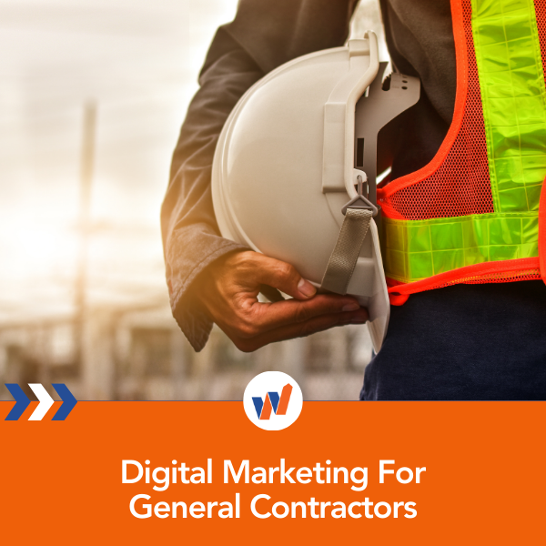 Digital Marketing For General Contractors