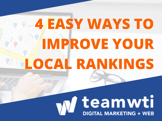 4 Easy Ways To Improve Your Local Rankings