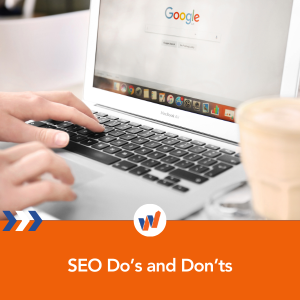 SEO Do’s and Don’ts