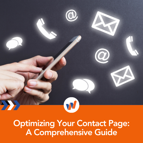 Optimizing Your Contact Page: A Comprehensive Guide