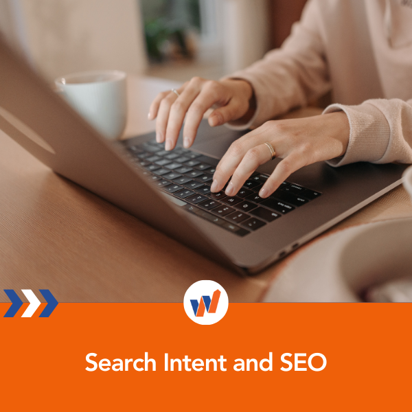 Search Intent and SEO