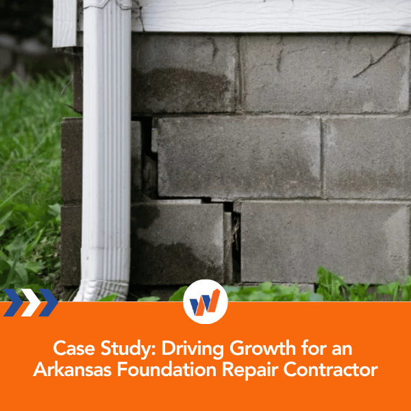 Case Study: Driving Growth for an Arkansas Foundation Repair Contractor
