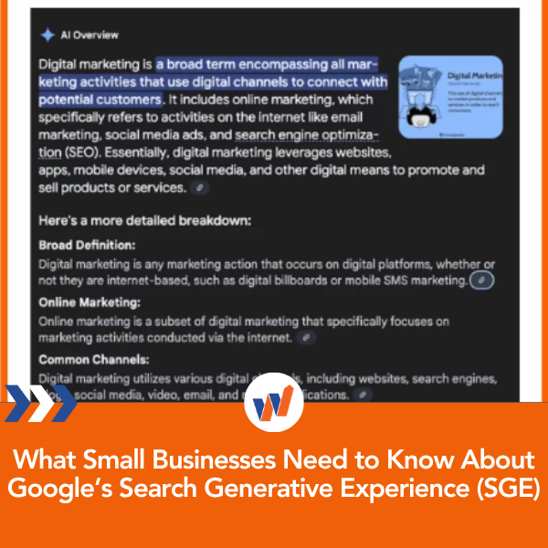 What Small Businesses Need to Know About Google’s Search Generative Experience (SGE)